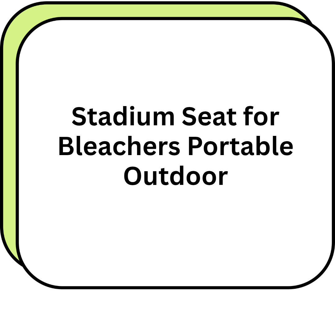 Stadium Seat for Bleachers Portable Outdoor