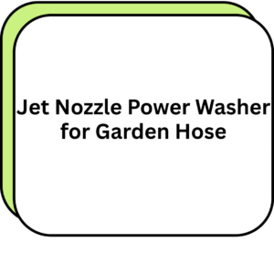 Jet Nozzle Power Washer for Garden Hose