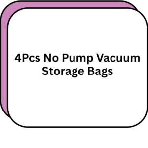 4Pcs No Pump Vacuum Storage Bags