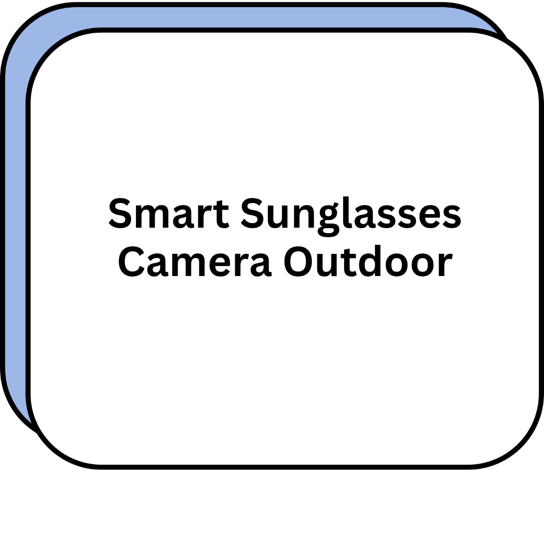 Smart Sunglasses Camera Outdoor