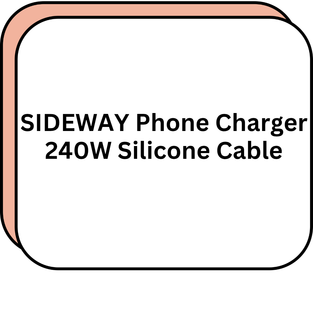 SIDEWAY Phone Charger 240W Silicone Cable