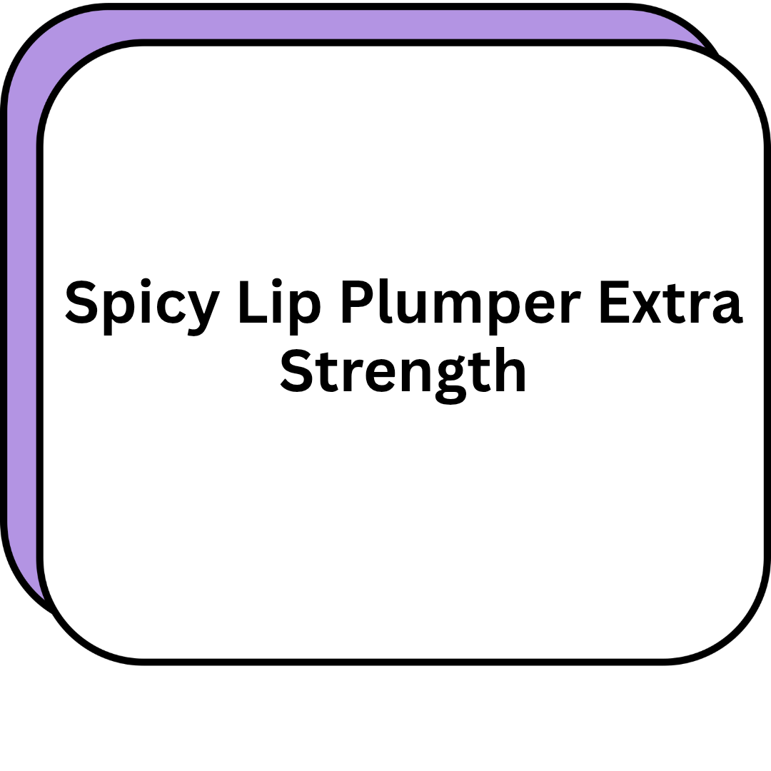 Spicy Lip Plumper Extra Strength