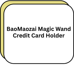 BaoMaozai Magic Wand Credit Card Holder