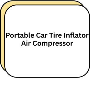 Portable Car Tire Inflator Air Compressor