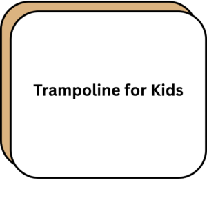 Trampoline for Kids
