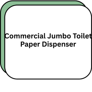 Commercial Jumbo Toilet Paper Dispenser