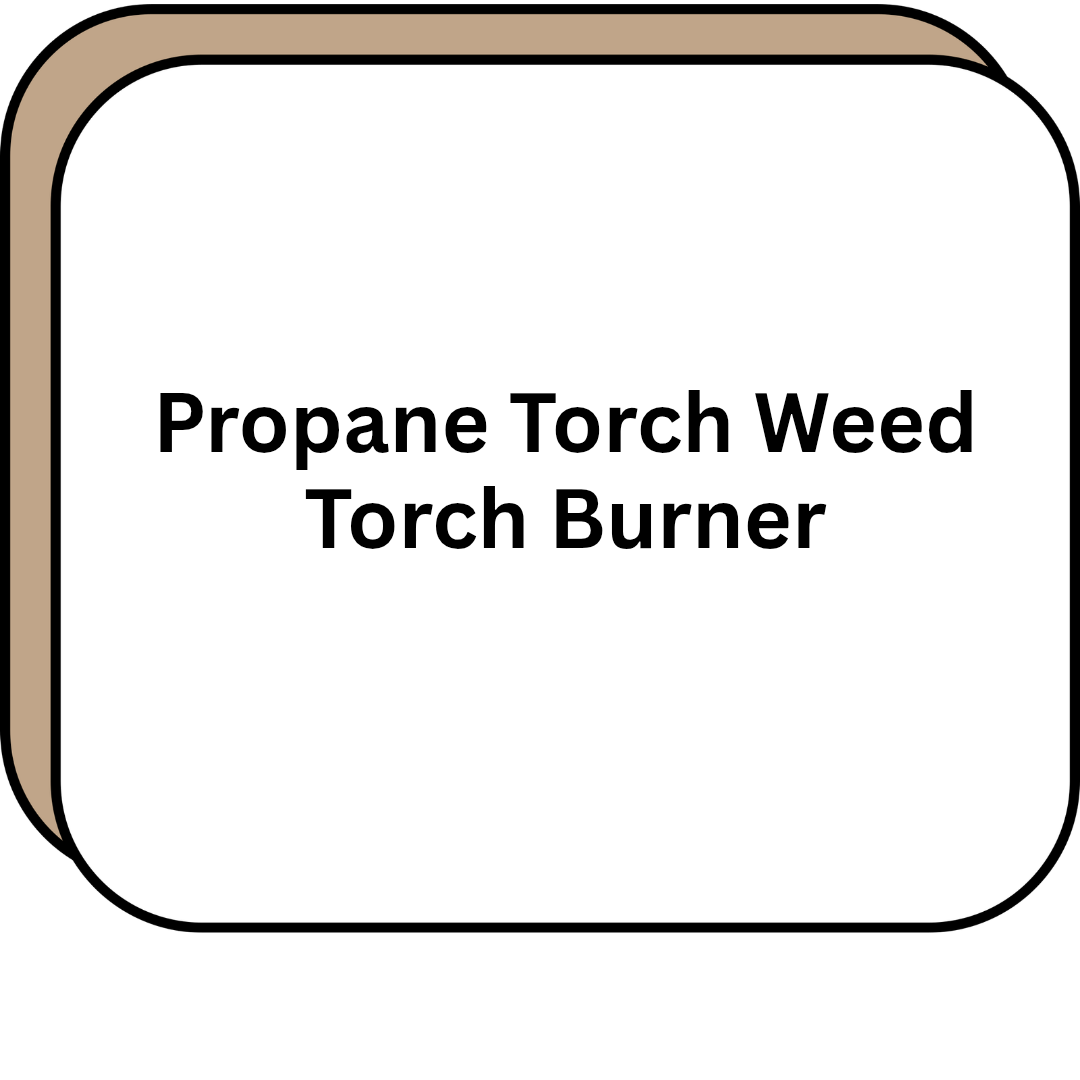 Propane Torch Weed Torch Burner