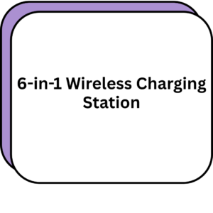 6-in-1 Wireless Charging Station