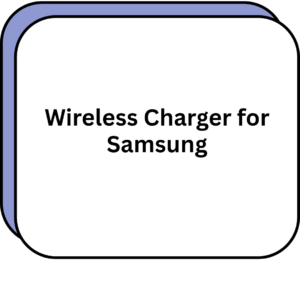 Wireless Charger for Samsung