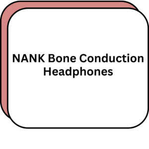 NANK Bone Conduction Headphones