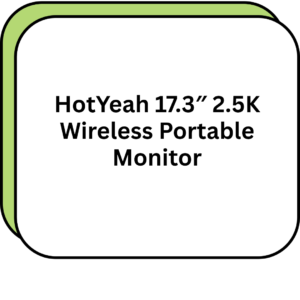 HotYeah 17.3" 2.5K Wireless Portable Monitor