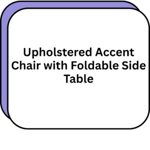 Upholstered Accent Chair with Foldable Side Table