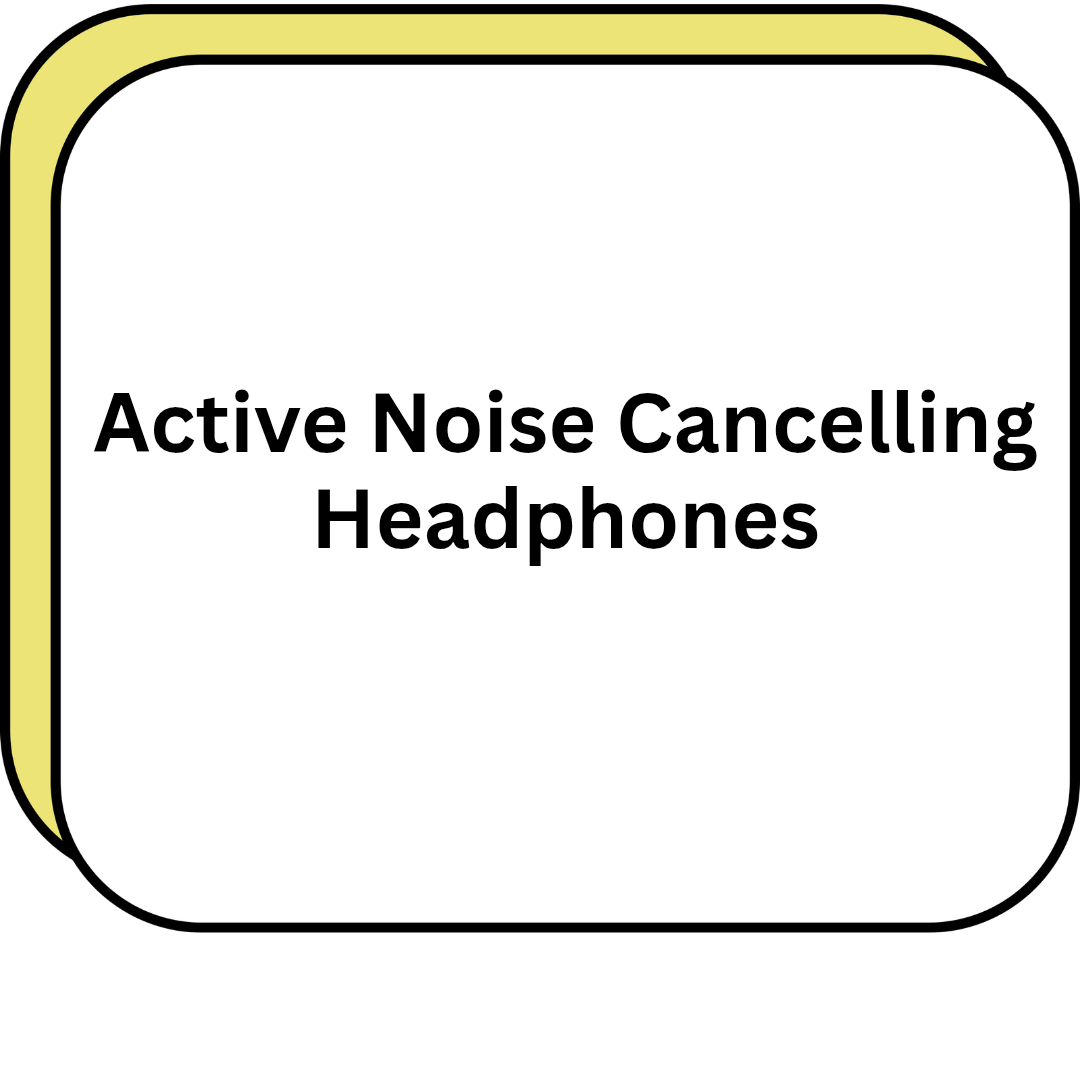 Active Noise Cancelling Headphones