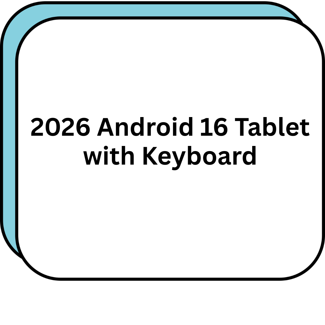 2026 Android 16 Tablet with Keyboard