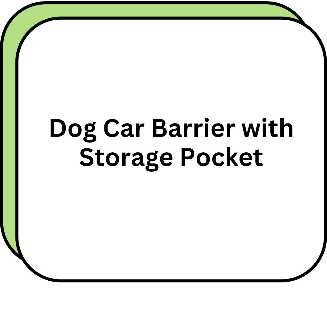 Dog Car Barrier with Storage Pocket