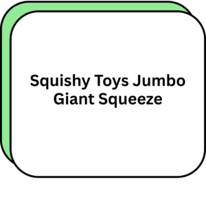 Squishy Toys Jumbo Giant Squeeze