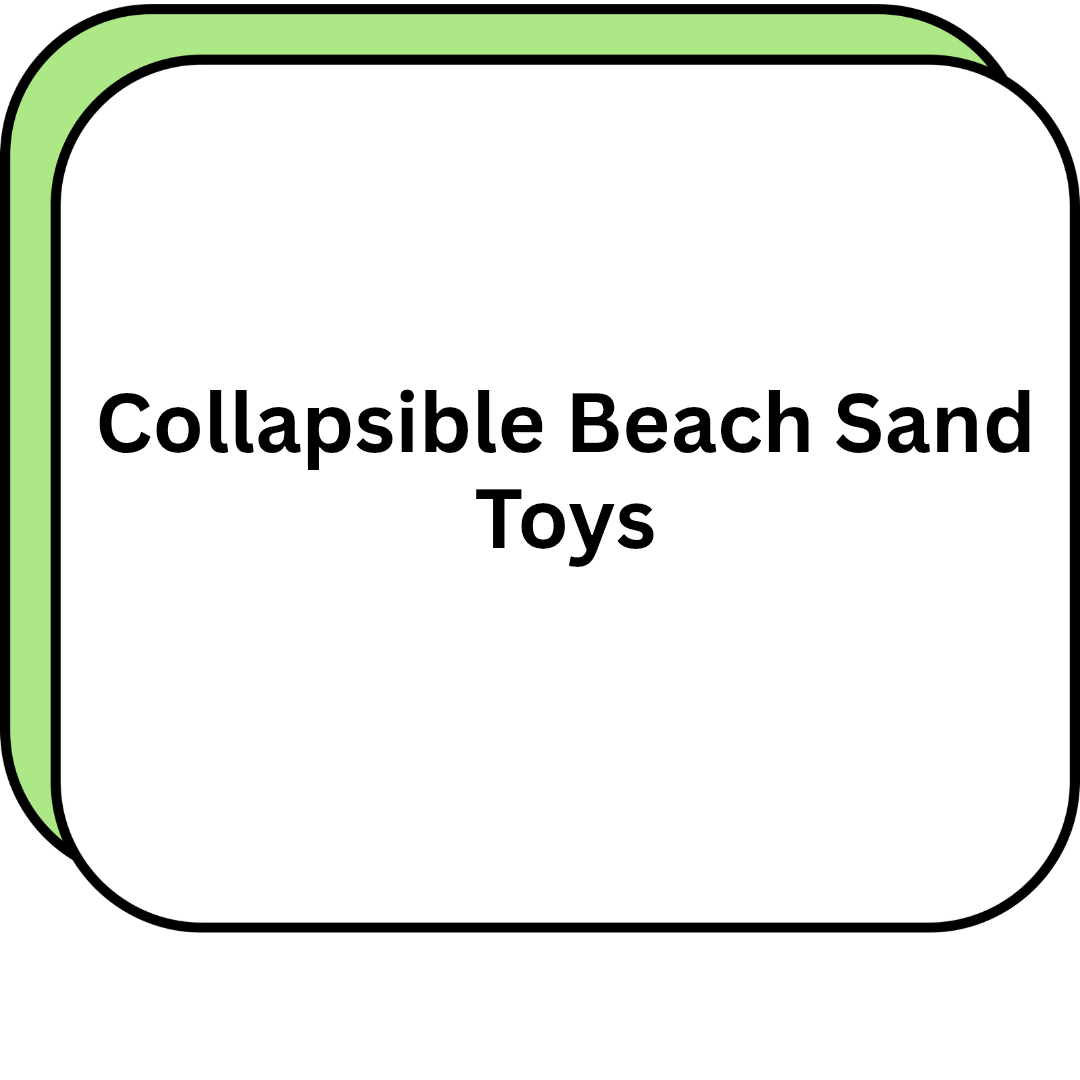 Collapsible Beach Sand Toys