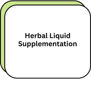 Herbal Liquid Supplementation