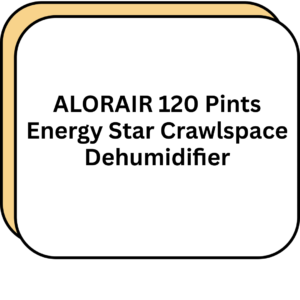 ALORAIR 120 Pints Energy Star Crawlspace Dehumidifier