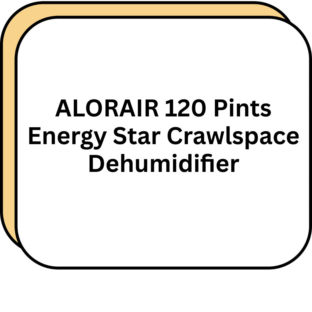 ALORAIR 120 Pints Energy Star Crawlspace Dehumidifier