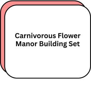Carnivorous Flower Manor Building Set