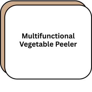 Multifunctional Vegetable Peeler