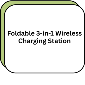 Foldable 3-in-1 Wireless Charging Station