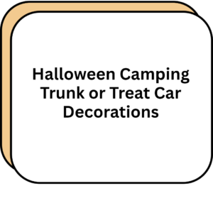 Halloween Camping Trunk or Treat Car Decorations