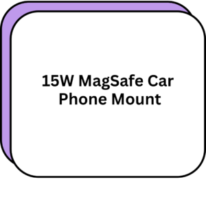 15W MagSafe Car Phone Mount