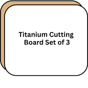 Titanium Cutting Board Set of 3