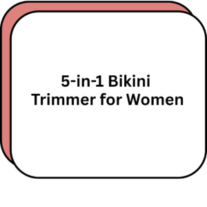 5-in-1 Bikini Trimmer for Women