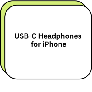 USB-C Headphones for iPhone
