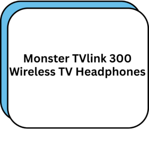 Monster TVlink 300 Wireless TV Headphones