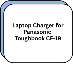 Laptop Charger for Panasonic Toughbook CF-19