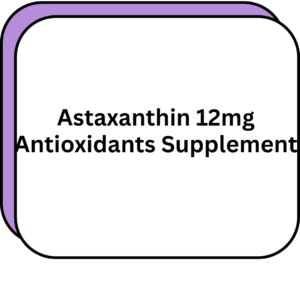 Astaxanthin 12mg Antioxidants Supplement