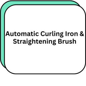 Automatic Curling Iron & Straightening Brush