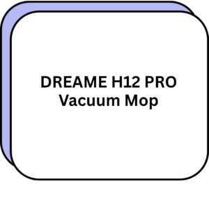 DREAME H12 PRO Vacuum Mop