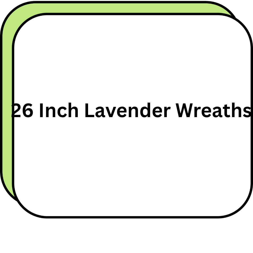 26 Inch Lavender Wreaths