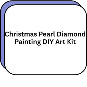 Christmas Pearl Diamond Painting DIY Art Kit