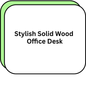 Stylish Solid Wood Office Desk