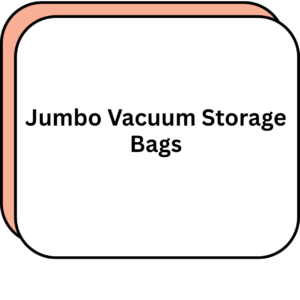 Jumbo Vacuum Storage Bags