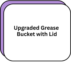 Upgraded Grease Bucket with Lid