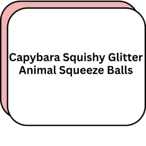Capybara Squishy Glitter Animal Squeeze Balls