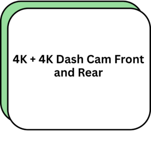 4K + 4K Dash Cam Front and Rear