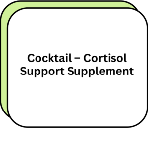 Cocktail – Cortisol Support Supplement