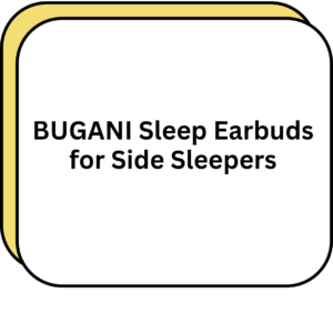 BUGANI Sleep Earbuds for Side Sleepers