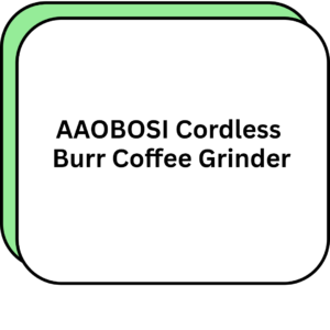 AAOBOSI Cordless Burr Coffee Grinder