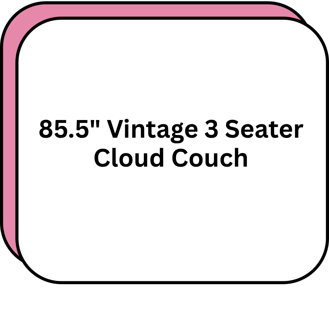 85.5" Vintage 3 Seater Cloud Couch
