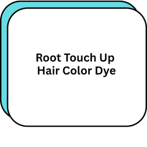 Root Touch Up Hair Color Dye