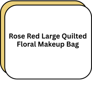 Rose Red Large Quilted Floral Makeup Bag